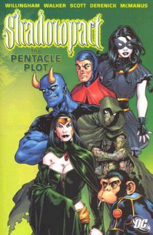 Shadowpact, Vol. 1: The Pentacle Plot - Bill Willingham, Cory Walker, Tom Derenick, Shawn McManus, Steve Scott