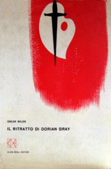 Il ritratto di Dorian Gray - Oscar Wilde, Emanuele Grazzi, Frida Ballini, A. Canale