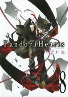 Pandora Hearts, Vol. 08 - Jun Mochizuki