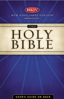 Holy Bible, New King James Version (NKJV) - Anonymous