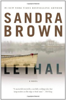 Lethal - Sandra Brown