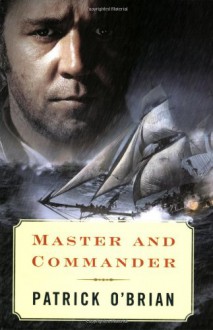 Master and Commander (Aubrey/Maturin, #1) - Patrick O'Brian