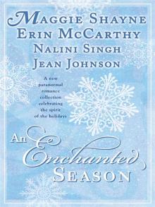 An Enchanted Season (Psy-Changeling, #0.5; Murphy Sisters, #1) - Maggie Shayne, Nalini Singh, Erin McCarthy