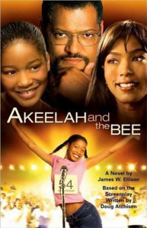 Akeelah and the Bee - James Ellison, Doug Atchison