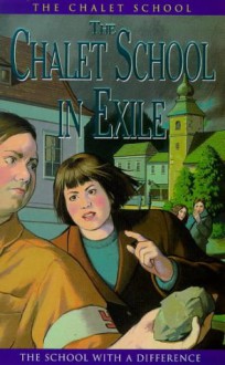 The Chalet School in Exile (The Chalet School, #14) - Elinor M. Brent-Dyer