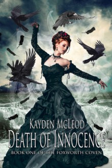 Death of Innocence - Kayden McLeod