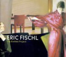 Eric Fischl: The Krefeld-Project - Martin Hentschel