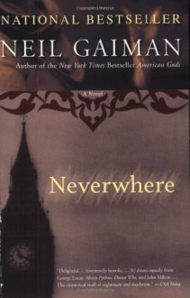 Neverwhere - Gary Bakewell, Neil Gaiman