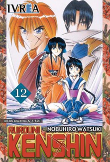 Rurouni Kenshin, #12 - Nobuhiro Watsuki