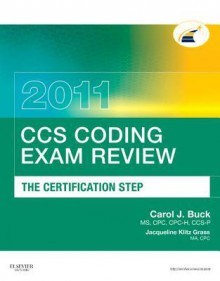 CCS Coding Exam Review 2011 - Carol J. Buck