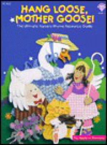 Hang Loose Mother Goose - Fearon