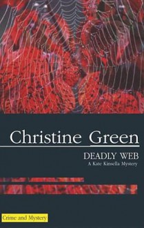 Deadly Web - Christine Green