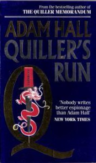 Quiller's Run - Adam Hall