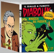 Diabolik R n. 590: Minaccia dal passato - Mario Gomboli, Patricia Martinelli, Stefano Toldo, Mario Cubbino