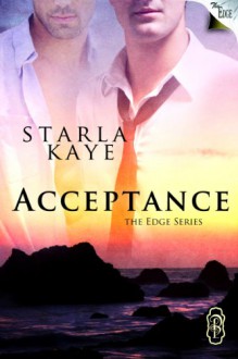 Acceptance - Starla Kaye