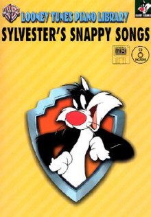 Sylvester's Snappy Songs: Primer Level for Early Elementary Students [With CD and MIDI Disk] - Warner Brothers Publications