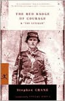 The Red Badge of Courage & The Veteran (Classics) - Stephen Crane, Shelby Foote