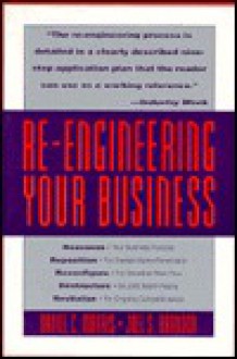 Re-Engineering Your Business - Daniel Morris, Joel Brandon