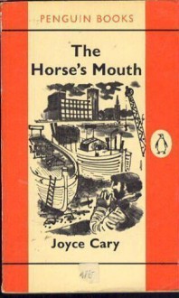 The Horse's Mouth (Mass Market) - Joyce Cary