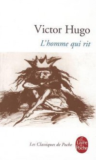 L'homme Qui Rit - Victor Hugo