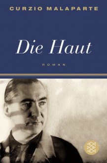 Die Haut - Curzio Malaparte