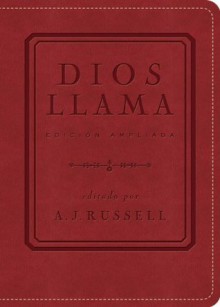 Dios llama: God Calling (Spanish Series) (Spanish Edition) - A.J. Russell