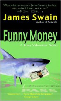 Funny Money - James Swain