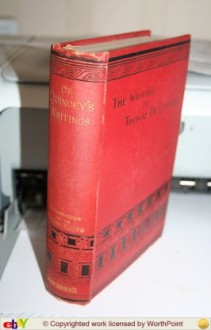 Confessions of an English Opium-Eater and Kindred Papers - Thomas de Quincey