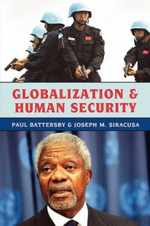 Globalization and Human Security - Paul Battersby