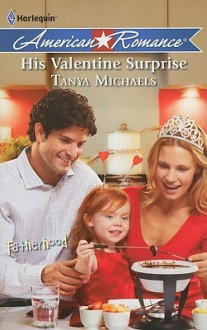 His Valentine Surprise - Tanya Michaels