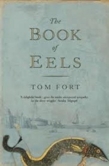 The Book Of Eels - Tom Fort