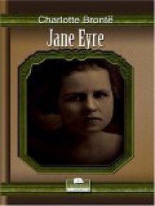 Jane Eyre - Charlotte Brontë