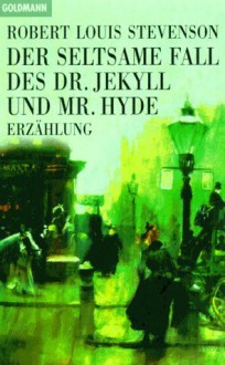 Der seltsame Fall des Dr. Jekyll und Mr. Hyde - Robert Louis Stevenson