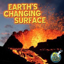 Earth's Changing Surface - Conrad J. Storad