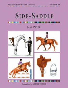 Side-Saddle - Jane Pryor, Carole Vincer