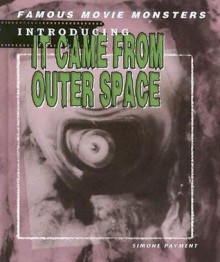 Introducing It Came from Outer Space - Simone Payment