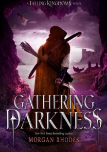 Gathering Darkness - Morgan Rhodes