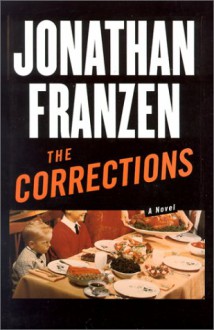 The Corrections - Jonathan Franzen