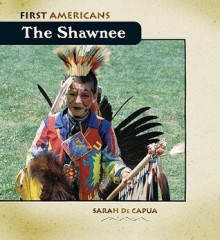 The Shawnee - Sarah De Capua