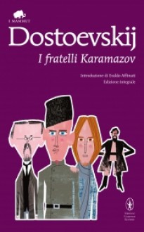 I fratelli Karamazov - Fyodor Dostoyevsky