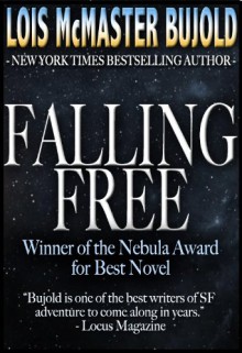 Falling Free - Lois McMaster Bujold