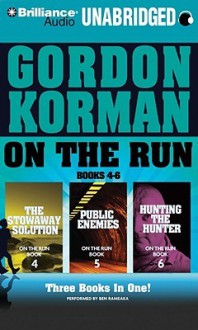 On the Run: Books 4-6 - Gordon Korman, Ben Rameaka