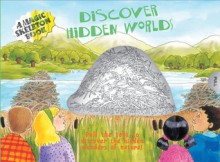 A Magic Skeleton Book: Discover Hidden Worlds - Janet Sacks, Nicola Sokell, Jan Smith, Gill Tomblin