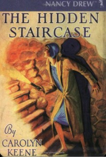 The Hidden Staircase - Carolyn Keene