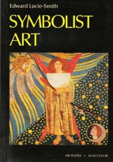 Symbolist Art (World of Art) - Edward Lucie-Smith