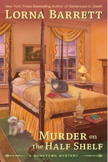 Murder on the Half Shelf - Lorna Barrett