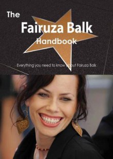 The Fairuza Balk Handbook - Everything You Need to Know about Fairuza Balk - Emily Smith