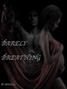 Barely Breathing - Ancelli