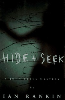 Hide & Seek - Ian Rankin