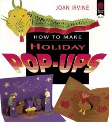 How to Make Holiday Pop-Ups - Joan Irvine